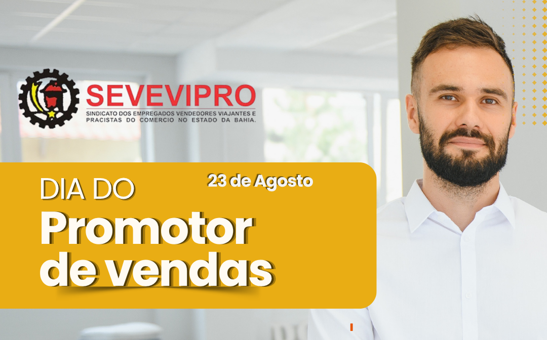 23 de Agosto – Dia do Promotor de Vendas
